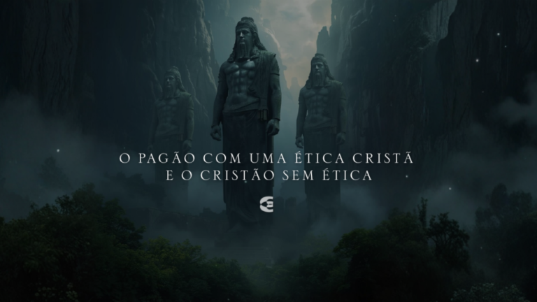 O pagão com uma ética cristã e o cristão sem ética