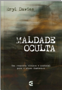 DAVIS, Eryl . Maldade oculta: