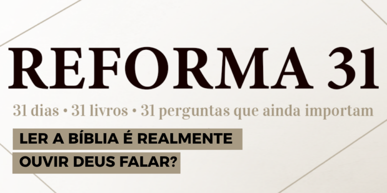 Reforma31 – Dia 08 de 31