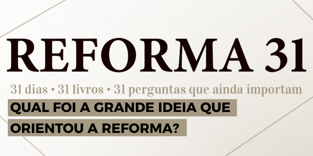 Reforma31 – Dia 02 de 31