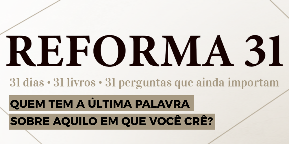 Reforma31 – Dia 06 de 31